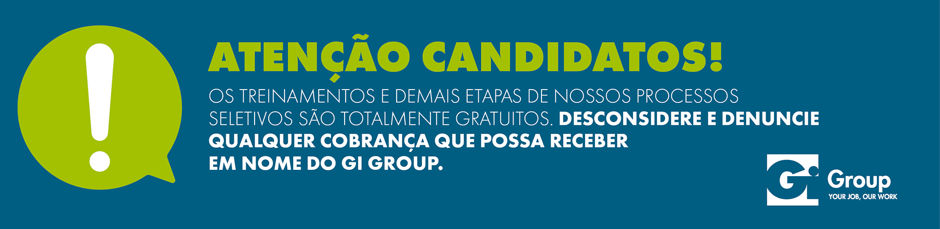 Atenção Candidatos